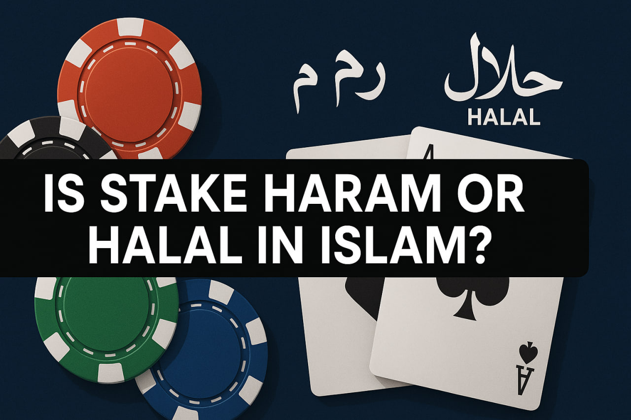 Is Stake Haram or Halal in Islam?